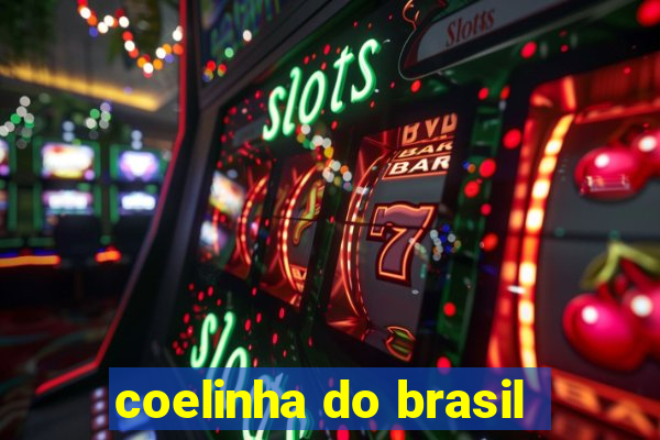 coelinha do brasil